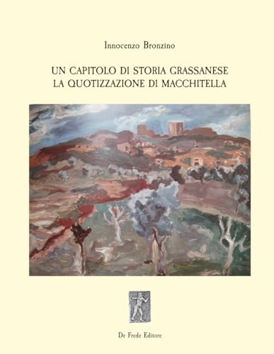 Copertina di Un capitolo di storia grassanese