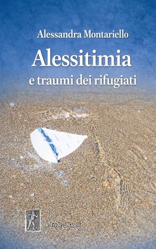 Copertina di Alessitimia e traumi dei rifugiati
