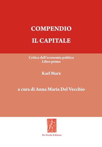 Copertina di Compendio – Il capitale: critica dell’economia politica. Libro primo