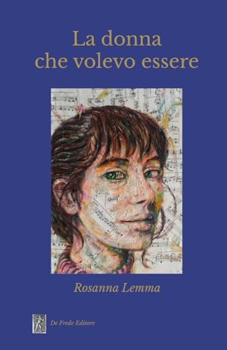 Copertina di La donna che volevo essere