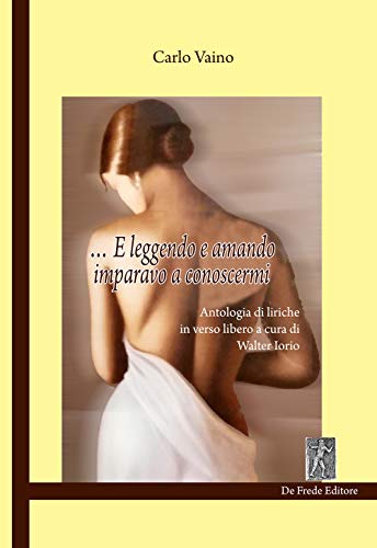 Copertina di E leggendo e amando imparavo a conoscermi