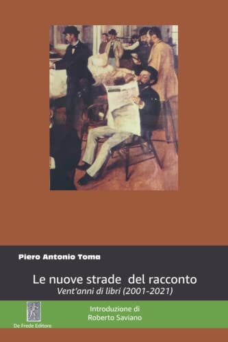 Copertina di Le nuove strade del racconto: vent’anni di libri (2001–2021)